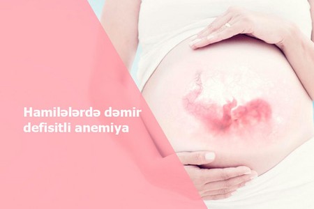 Hamiləlikdə Anemiya ürək qüsurları riskini artırır