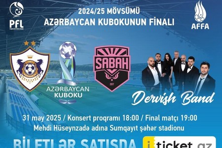 Azərbaycan Kubokunda final oyununun biletləri satışa çıxarıldı