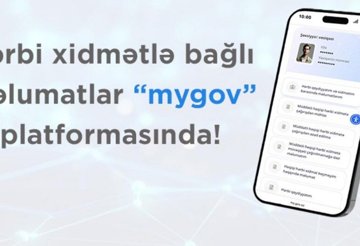 Hərbi xidmətlə bağlı məlumatlar “mygov” platformasına yerləşdirilir