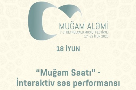 Bakıda muğamın interaktiv səs performansı baş tutacaq