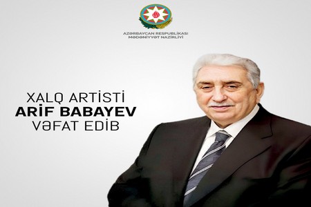 Arif Babayev xalqımızın mədəni irsində daim yaşayacaq - Nazirlik