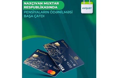 Naxçıvanda pensiyalar  ödənildi