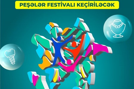 Azərbaycanda keçiriləcək 3-cü Peşələr Festivalına bu bölgədən başlanacaq