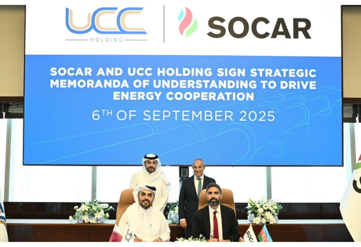 SOCAR və Qətərin UCC holdinqi Anlaşma Memorandumu imzalayıb