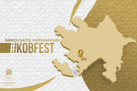KOB Fest sərgi-satış yarmarkası bu dəfə Şuşada