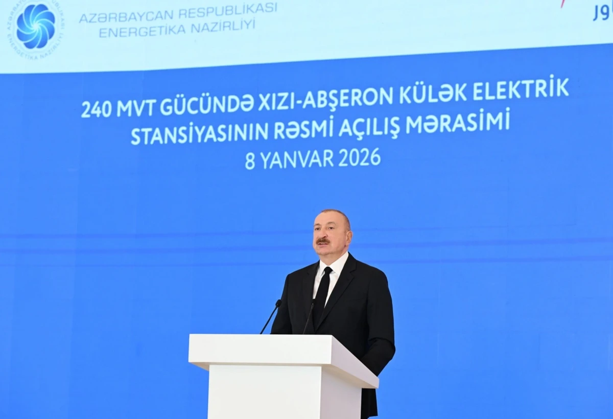 Bakıda Xızı-Abşeron Külək Elektrik Stansiyasının RƏSMİ AÇILIŞI