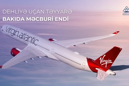 Londondan Dehliyə uçan təyyarə məcburi Bakıya endi