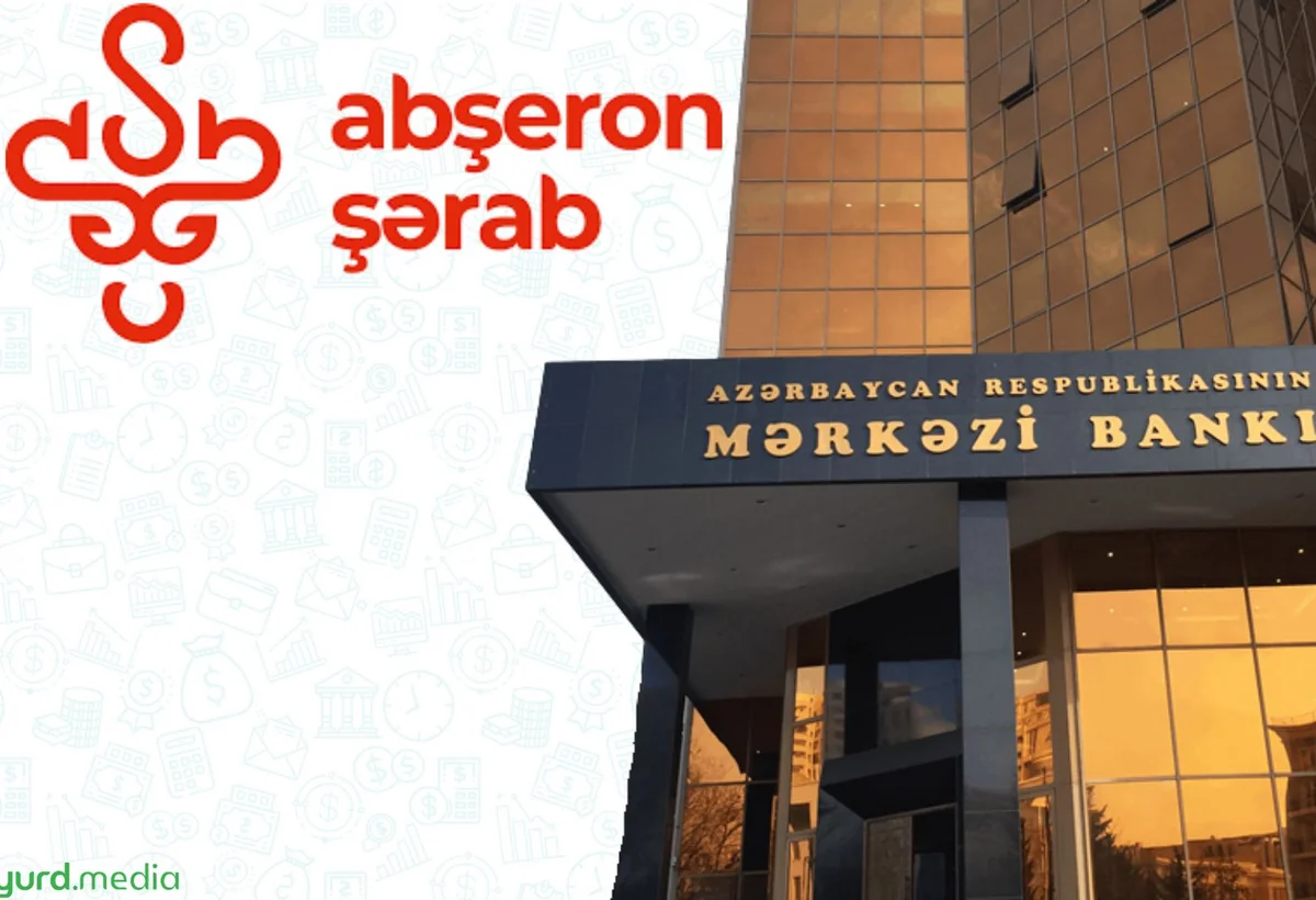 Mərkəzi Bank “Abşeron-Şərab”ı cərimələdi