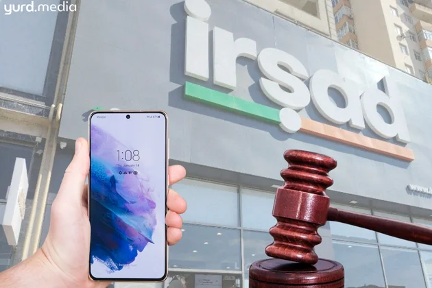 İrşad-Electronics”dən “Samsung” telefonu alan qadın MƏHKƏMƏDƏ