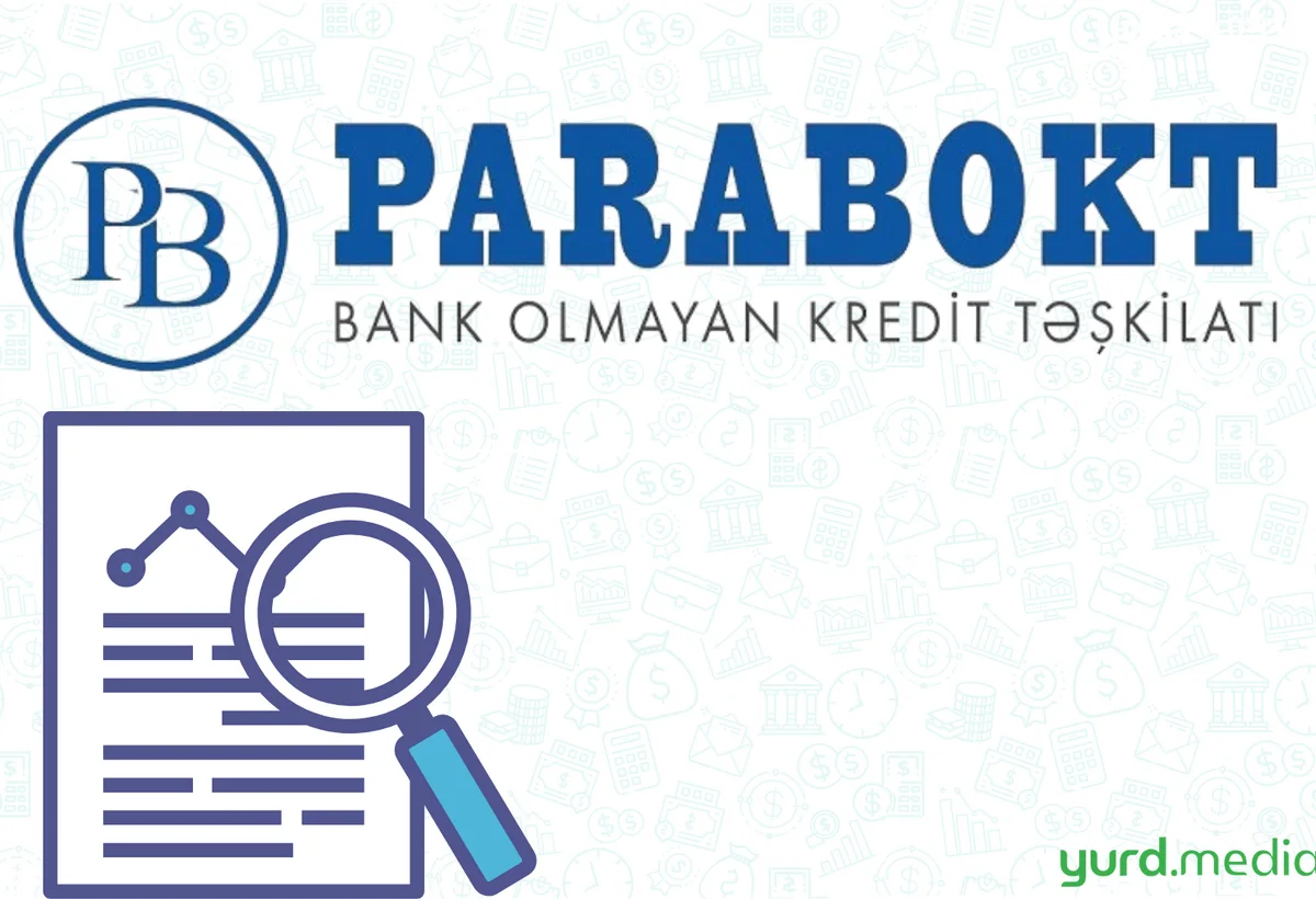 “Para” BOKT ötən ilin maliyyə hesabatını verib