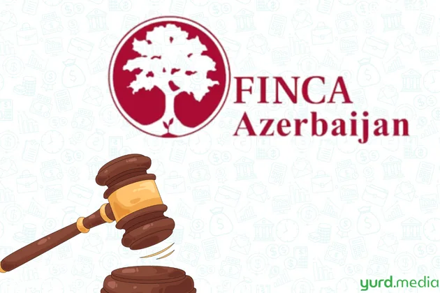 “FINCA Azerbaijan” Şirvandan olan müştərisini də məhkəməyə verdi