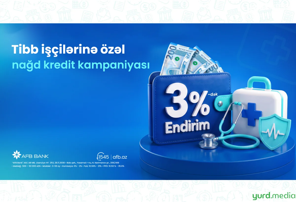 AFB Bank-dan tibb işçilərinə özəl nağd kredit kampaniyası