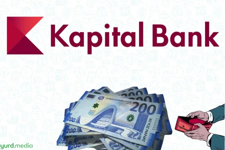 “Kapital Bank”a 100 milyon manat pul lazımdır
