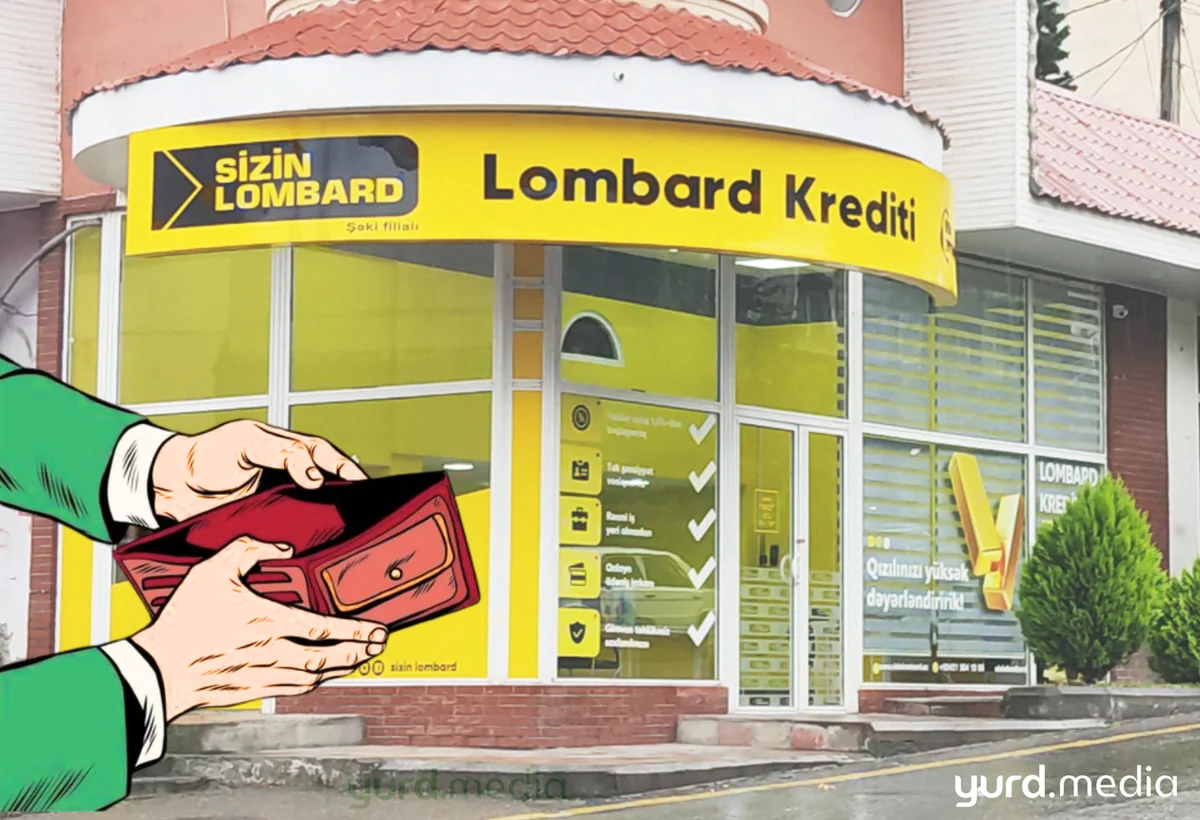 Sizin Lombarda 7 milyon manat pul lazımdır