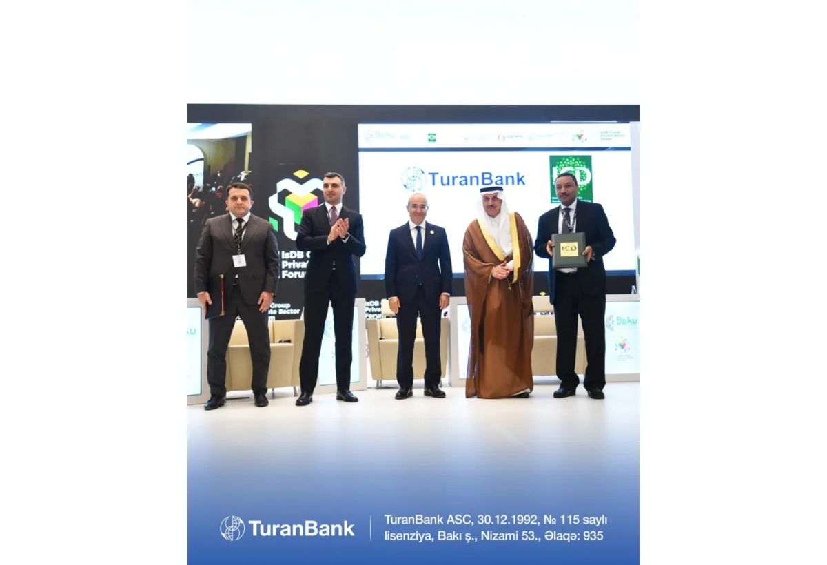 TuranBank Özəl Sektorun İnkişafı üzrə İslam Korporasiyası ilə 15 mln. dollar həcmində niyyət bəyannaməsi imzalayıb