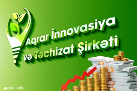 Aqrar İnnovasiya və Təchizat Şirkətinin aktivləri 12%-ə yaxın azalıb
