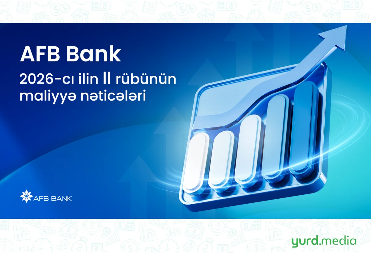 AFB Bank yarım ili güclü nəticələrlə başa vurdu: kredit portfeli 2 dəfə artdı