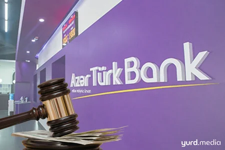 “Azər-Türk Bank” rəhbərliyi CƏRİMƏLƏNDİ