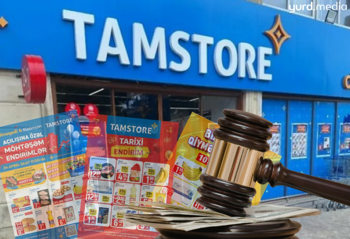 “Tamstore” endirim kampaniyasına görə CƏRİMƏLƏNDİ
