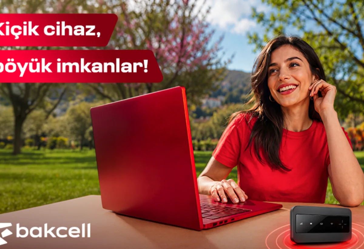 Bakcell Mi-Fi ilə interneti özünlə apar və harada olsan, onlayn qal