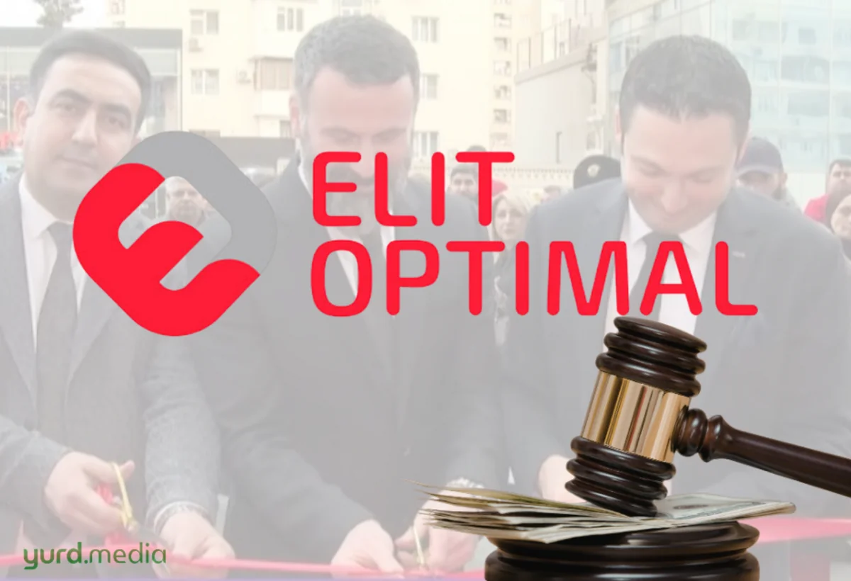 Maliyyə Nazirliyi yoxlaması nəticəsində məhkəmə “Elit Optimal”ı CƏRİMƏLƏDİ