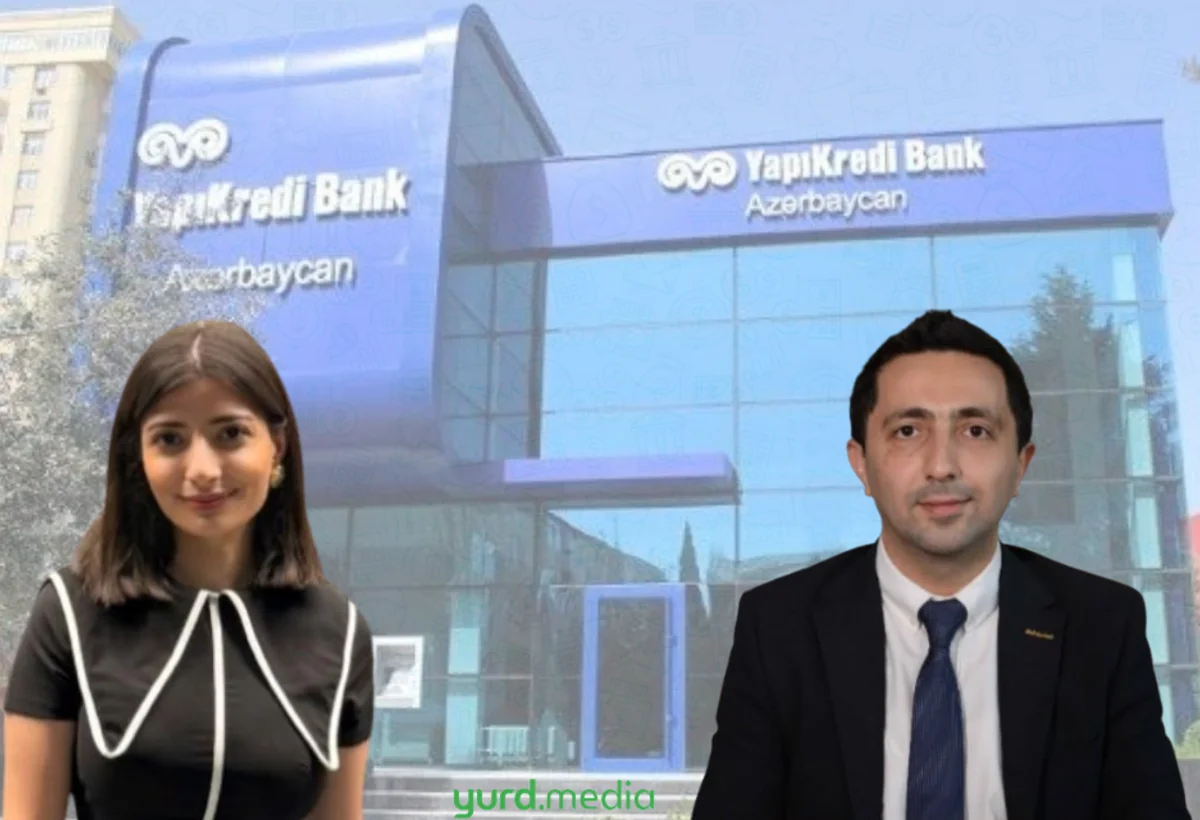 “Yapı Kredi Bank Azərbaycan”a yeni maliyyə direktoru və marketinq rəhbəri təyin edildi