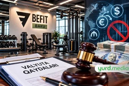 “BEFİT BAKU” fitnes klubuna qarşı valyuta qaydalarını pozması İTTİHAMI