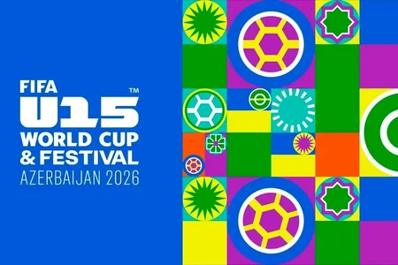 Bakıda FIFA U-15 dünya çempionatı və festivalı başlayır