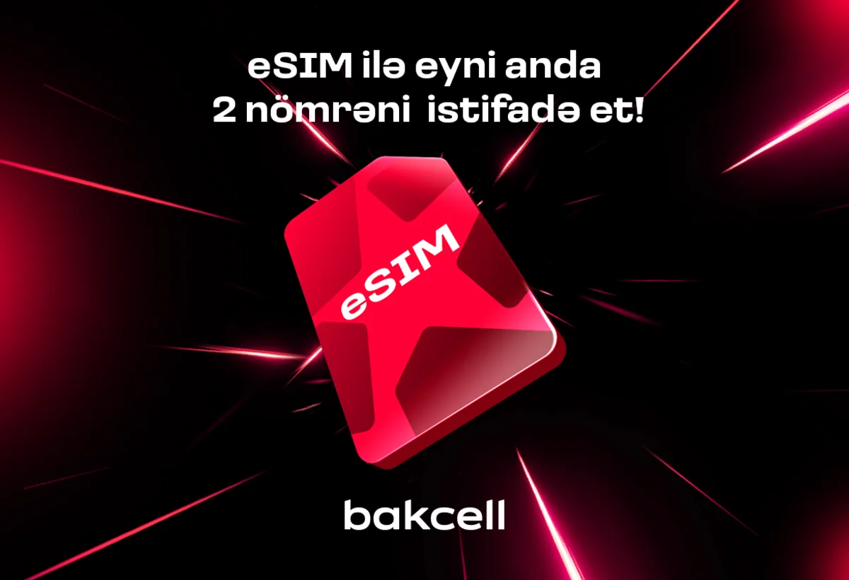 Bakcell eSIM ilə eyni anda iki nömrədən istifadə edin