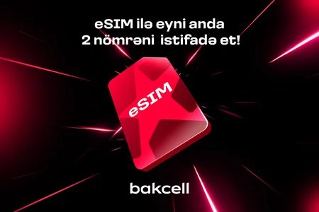 Bakcell eSIM ilə eyni anda iki nömrədən istifadə edin
