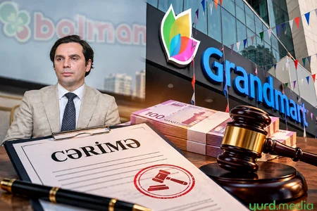 Məhkəmə Ramil Məmmədli və rəhbərlik etdiyi “Grand-Mart”ı CƏZALANDIRDI